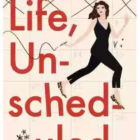 Life, Unscheduled-Kristin Rockaway – Digital Edition