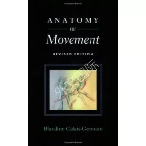 Anatomy of Movement 2nd by Blandine Calais-Germain – Digital Edition
