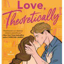 Love, Theoretically-Ali Hazelwood – Digital Edition
