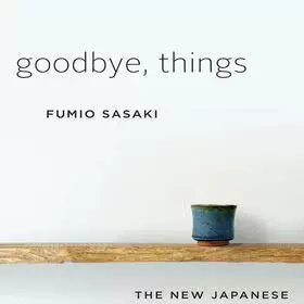 Goodbye, Things – Digital Edition