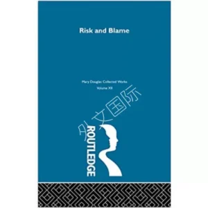 Risk and Blame 1st Edition Professor Mary Douglas – Digital Edition