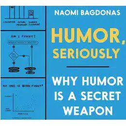 Humor, Seriously-Jennifer Aaker – Digital Edition