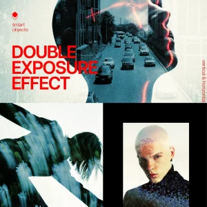 Artistic Double Exposure Image Overlay - Photoshop Effect