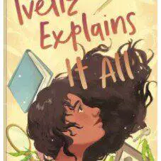 Iveliz Expla It All – Digital Edition
