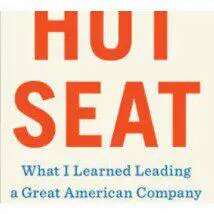 Hot Seat: Hard-won Lessons in Challenging – Digital Edition