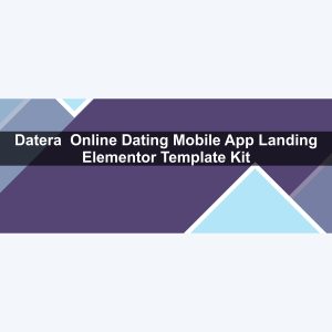 Datera – Online Dating Mobile App Landing Elementor Template Kit