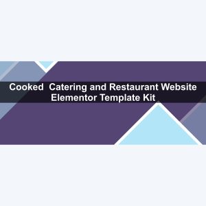 Cooked – Catering and Restaurant Website Elementor Template Kit