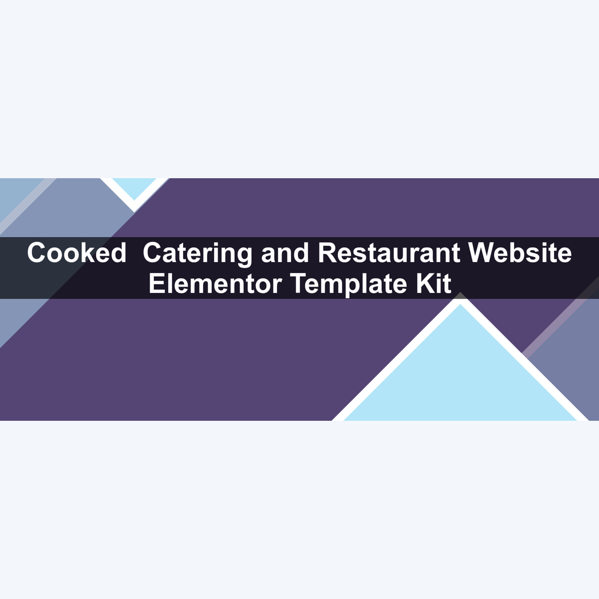Cooked – Catering and Restaurant Website Elementor Template Kit