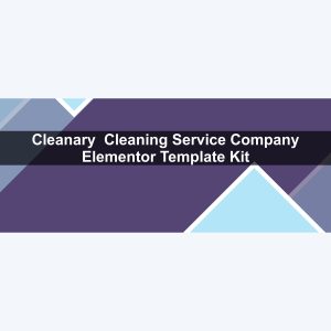 Cleanary – Cleaning Service Company Elementor Template Kit