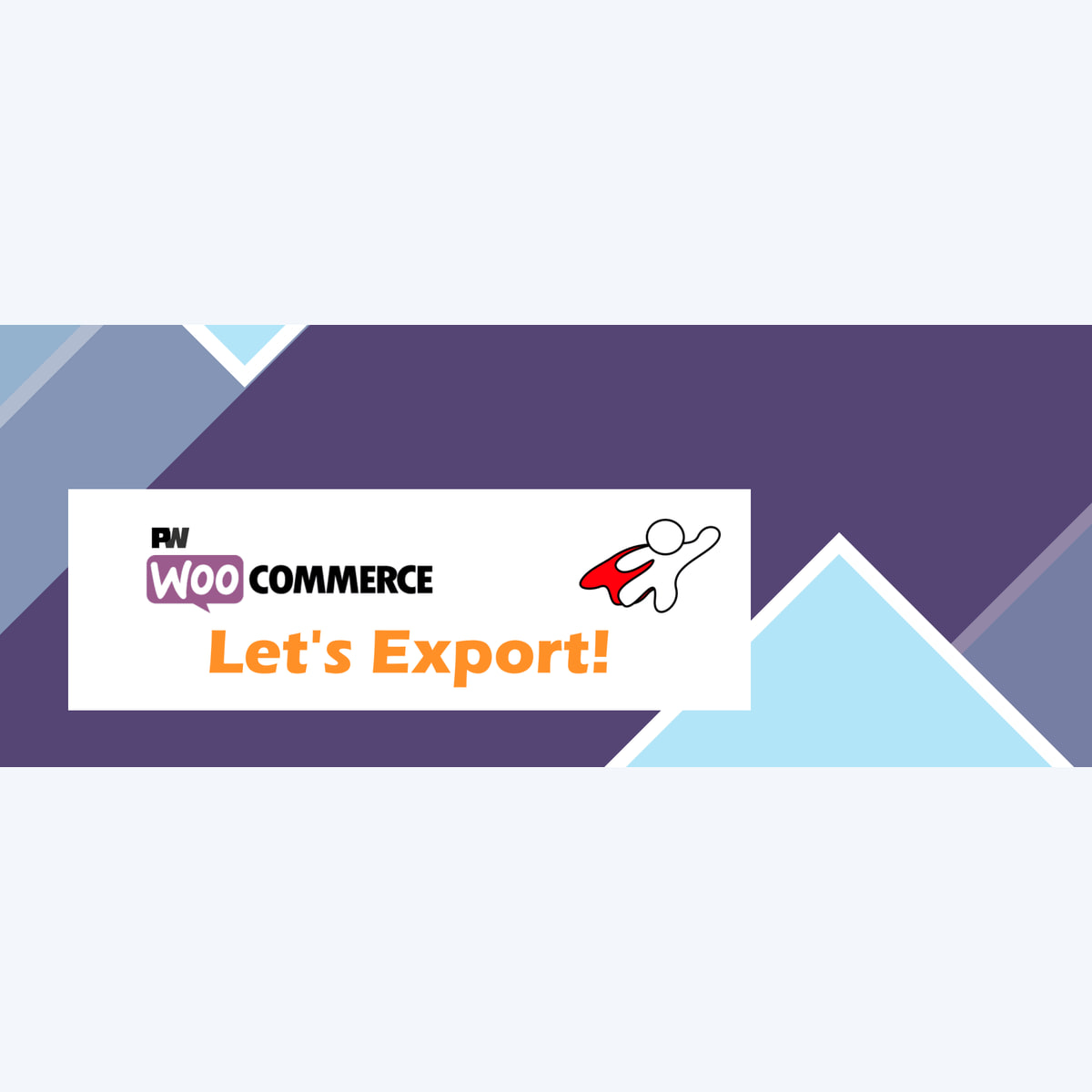 PW WooCommerce Let’s Export! Pro
