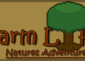 Farm Life: Natures Adventure