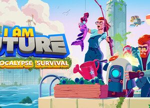 I Am Future: Cozy Apocalypse Survival