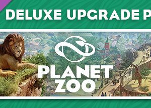 Planet Zoo Deluxe Edition Upgrade Pack