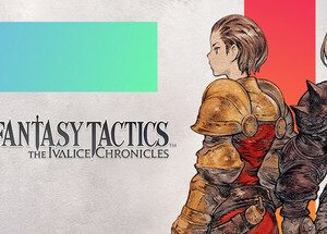 Final Fantasy Tactics: The Ivalice Chronicles