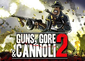 Guns, Gore and Cannoli 2