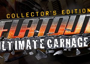 FlatOut: Ultimate Carnage Collector's Edition