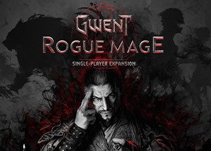 GWENT: Rogue Mage (Single-Player Expansion)