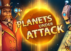 Planets Under Attack