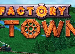 Factory Town