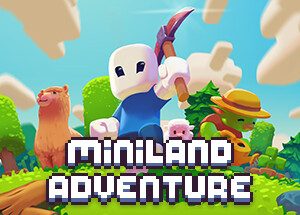 Miniland Adventure