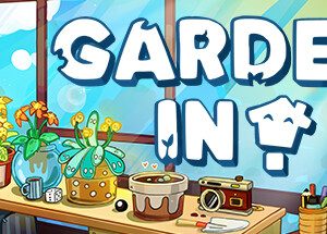 Garden In!