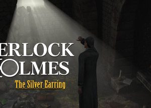 Sherlock Holmes: The Silver Earring
